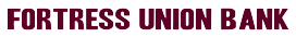 Fortress Union Bank